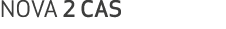NOVA 2 CAS