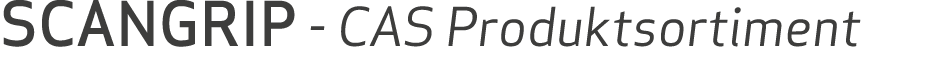 SCANGRIP - CAS Produktsortiment