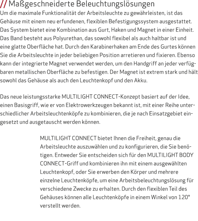 // Ma geschneiderte Beleuchtungsl sungen Um die maximale Funktionalit t der Arbeitsleuchte zu gew hrleisten, ist das ...