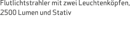 Flutlichtstrahler mit zwei Leuchtenk pfen, 2500 Lumen und Stativ 