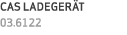 CAS LADEGER T 03.6122