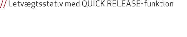 // Letv gtsstativ med QUICK RELEASE funktion