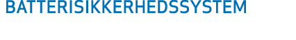BATTERISIKKERHEDSSYSTEM