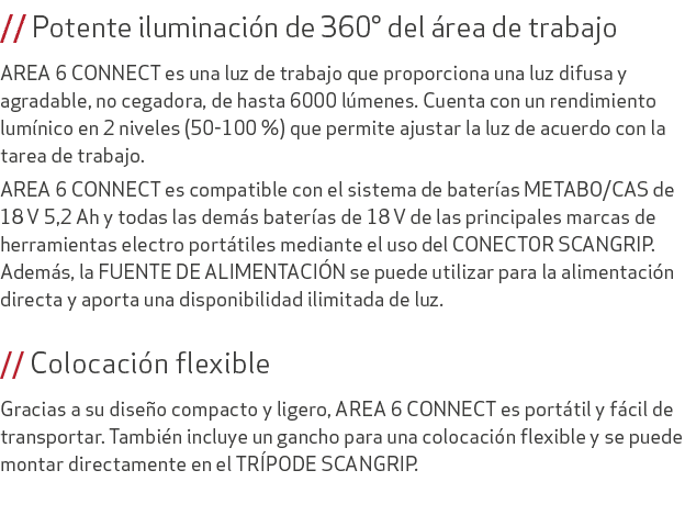 // Potente iluminaci n de 360° del rea de trabajo AREA 6 CONNECT es una luz de trabajo que proporciona una luz difus...