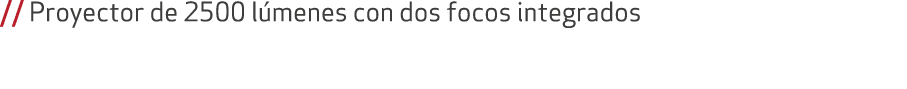 // Proyector de 2500 l menes con dos focos integrados