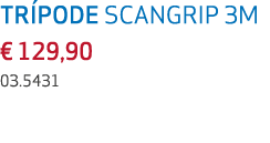TR PODE SCANGRIP 3M € 129,90 03.5431