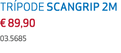 TR PODE SCANGRIP 2M € 89,90 03.5685