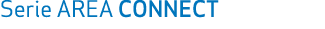 Serie AREA CONNECT