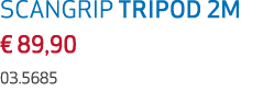 SCANGRIP TRIPOD 2M € 89,90 03.5685