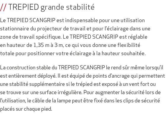 // TREPIED grande stabilit Le TREPIED SCANGRIP est indispensable pour une utilisation stationnaire du projecteur de ...