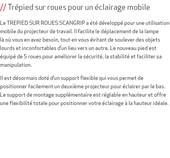 // Tr pied sur roues pour un clairage mobile Le TREPIED SUR ROUES SCANGRIP a  t  d velopp  pour une utilisation mobi...