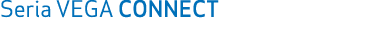 Seria VEGA CONNECT 