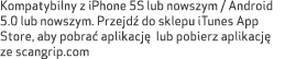 Kompatybilny z iPhone 5S lub nowszym / Android 5.0 lub nowszym. Przejd do sklepu iTunes App Store, aby pobra  aplika...