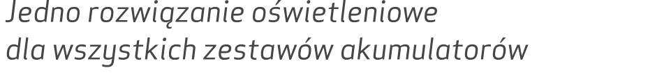 Jedno rozwi zanie o wietleniowe dla wszystkich zestaw w akumulator w