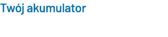 Tw j akumulator