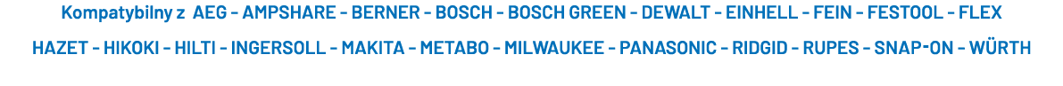Kompatybilny z AEG AMPSHARE BERNER BOSCH BOSCH GREEN DEWALT EINHELL FEIN FESTOOL FLEX HAZET HIKOKI HILTI INGERSOLL MA...