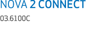 NOVA 2 CONNECT 03.6100C 