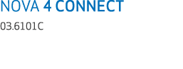NOVA 4 CONNECT 03.6101C