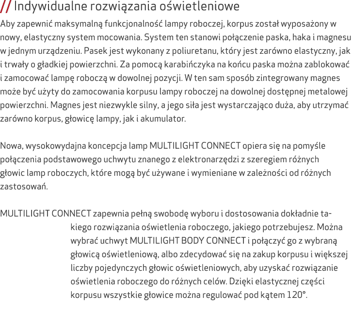 // Indywidualne rozwi zania o wietleniowe Aby zapewni maksymaln  funkcjonalno   lampy roboczej, korpus zosta  wyposa...