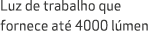 Luz de trabalho que fornece at 4000 l men 