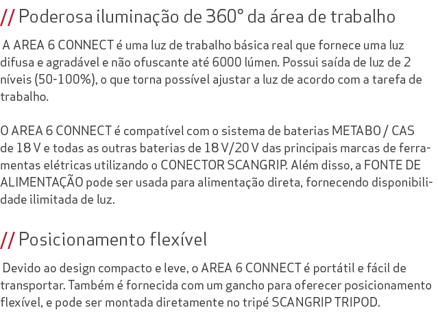 // Poderosa ilumina o de 360° da  rea de trabalho A AREA 6 CONNECT   uma luz de trabalho b sica real que fornece uma...