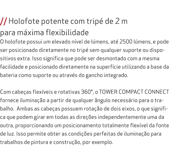  // Holofote potente com trip de 2 m para m xima flexibilidade O holofote possui um elevado n vel de l mens, at  250...