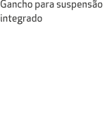 Gancho para suspens o integrado