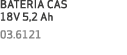 BATERIA CAS 18V 5,2 Ah 03.6121