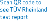 Scan QR code to see T V Rheinland test report 