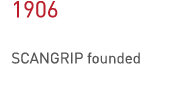 1906 SCANGRIP founded