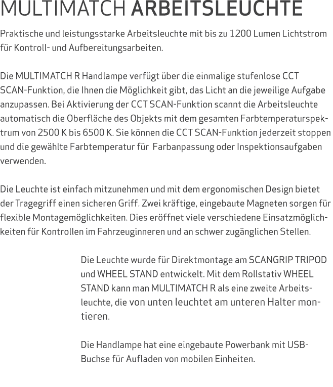 MULTIMATCH ARBEITSLEUCHTE Praktische und leistungsstarke Arbeitsleuchte mit bis zu 1200 Lumen Lichtstrom f r Kontroll...