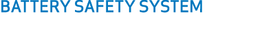 BATTERY SAFETY SYSTEM