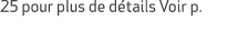 25 pour plus de d tails Voir p.
