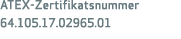 ATEX-Zertifikatsnummer 64.105.17.02965.01