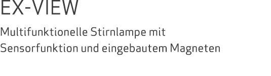 EX-VIEW Multifunktionelle Stirnlampe mit Sensorfunktion und eingebautem Magneten