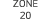 ZONE 20