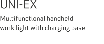 UNI-EX Multifunctional handheld work light with charging base