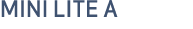 MINI LITE A