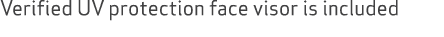 Verified UV protection face visor is included