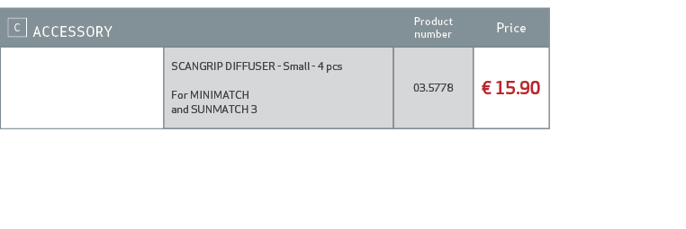 ￼ ACCESSORY,Product number,Price,,SCANGRIP DIFFUSER Small 4 pcs For MINIMATCH and SUNMATCH 3,03.5778,€ 15.90