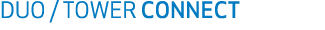 DUO / TOWER CONNECT