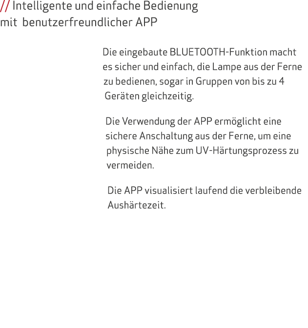 // Intelligente und einfache Bedienung mit benutzerfreundlicher APP Die eingebaute BLUETOOTH-Funktion macht es sicher...