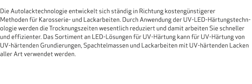  Die Autolacktechnologie entwickelt sich st ndig in Richtung kosteng nstigerer Methoden f r Karosserie und Lackarbeit...