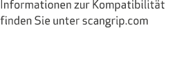 Informationen zur Kompatibilit t finden Sie unter scangrip.com