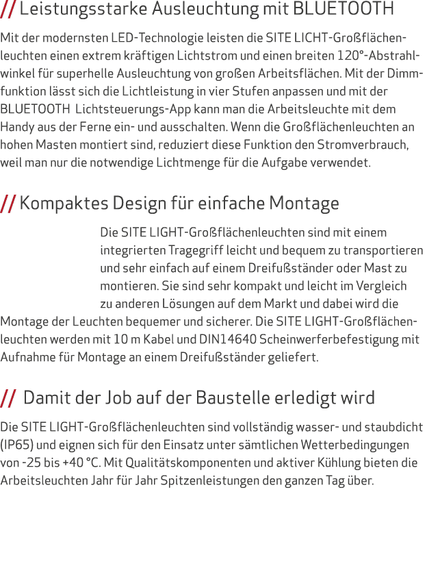 // Leistungsstarke Ausleuchtung mit BLUETOOTH Mit der modernsten LED Technologie leisten die SITE LICHT Gro fl chenle...