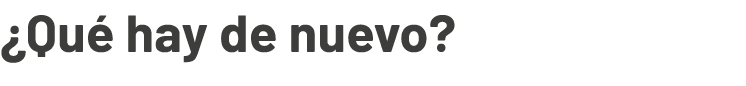 ¿Qu hay de nuevo?