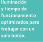 Iluminaci n y tiempo de funcionamiento optimizados para trabajar con un solo bot n.