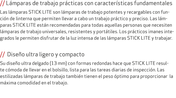 // L mparas de trabajo pr cticas con caracter sticas fundamentales Las l mparas STICK LITE son l mparas de trabajo po...