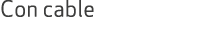 Con cable 