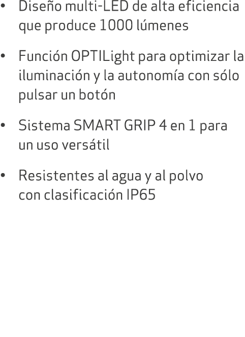 • Dise o multi LED de alta eficiencia que produce 1000 l menes • Funci n OPTILight para optimizar la iluminaci n y la...